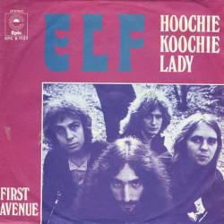 Elf : Hoochie Koochie Lady